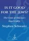 Is It Good for the Jews?