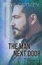 The Man Next Door · Orchard Heights Book 2 - Standalone