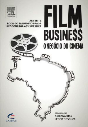 Film Business - O Negocio Do Cinema