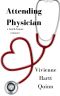 Attending Physician · a butch-femme romance