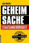 Geheimsache Staatsangehörigkeit · Freiheit für die Deutschen