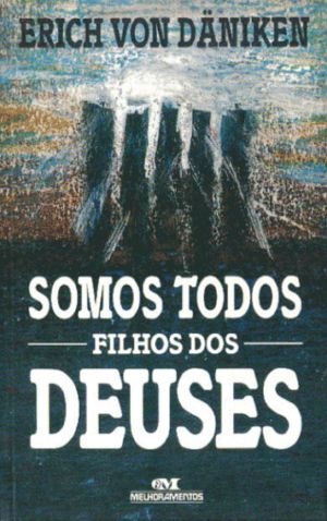 Somos Todos Filhos De Deuses