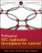 Professional NFC Application Development for Android