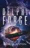 Delphi Forge (Delphi in Space Book 13)