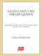 Death and the Virgin Queen