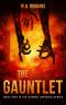 The Gauntlet_Book Two in the Zombie Uprising Series