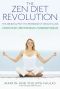 The Zen Diet Revolution