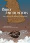 Brief Encounters