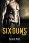 Six Guns · Volume One