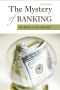 The Mystery of Banking