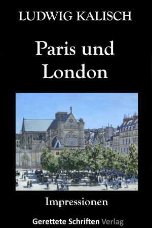 Paris und London, Band 1 und 2