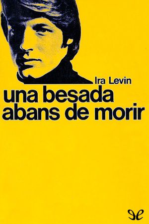 Una Besada Abans De Morir