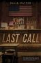 Last Call