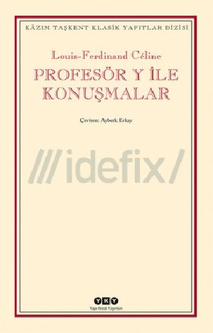 Profesör Y İle Konuşmalar