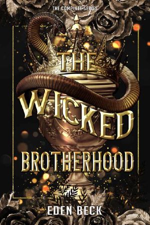 The Wicked Brotherhood · The Complete Series (Books 1-3)