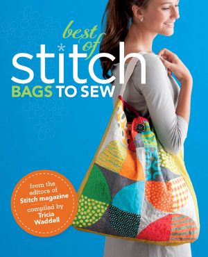 Best of Stitch · Bags to Sew