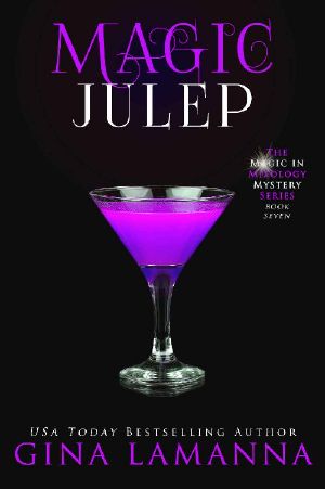 Magic Julep (The Magic & Mixology Mystery Series Book 7)