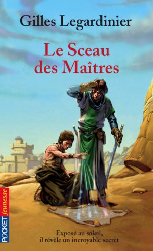 Le Sceau Des Maîtres (2009)