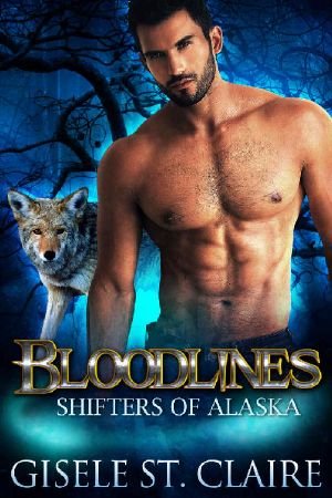 Bloodlines · Shifters of Alaska Book 1