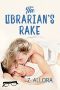 The Librarian's Rake