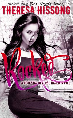 Rocked (A Rockstar Reverse Harem Novel)