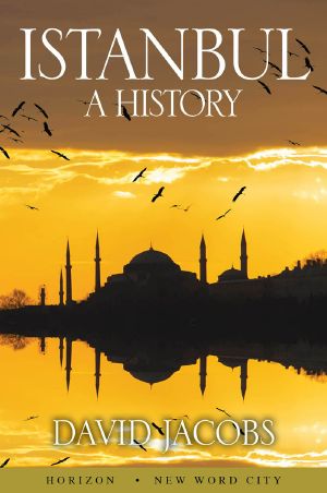 Istanbul · A History