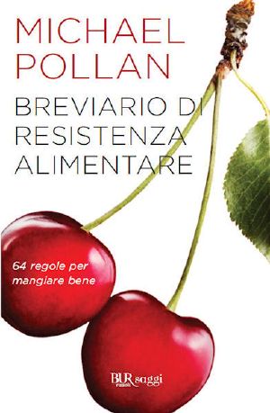 Breviario Di Resistenza Alimentare