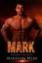 Mark: Firefighter Curvy Woman Romance (Grover Fire Dept. Book 2)