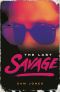The Last Savage