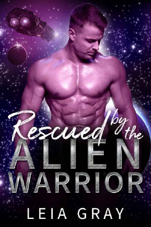 Rescued by the Alien Warrior · A Sci Fi Alien Romance