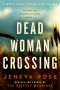 Dead Woman Crossing: A totally heart-stopping crime thriller (Detective Kimberley King Book 1)