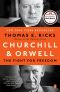 Churchill and Orwell, The Fight for Freedom