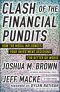 Clash of the Financial Pundits · How the Media Influences Your Investment Decisions for Better or Worse