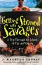 Getting Stoned With Savages · A Trip Through the Islands of Fiji and Vanuatu