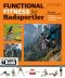 Functional Fitness für Radsportler · Der neue Fitnesstrend für Anfänger, Fortgeschrittene und Profis