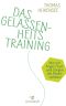 Das Gelassenheitstraining