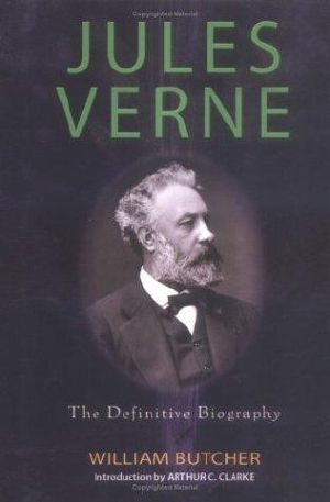 Jules Verne · the definitive biography