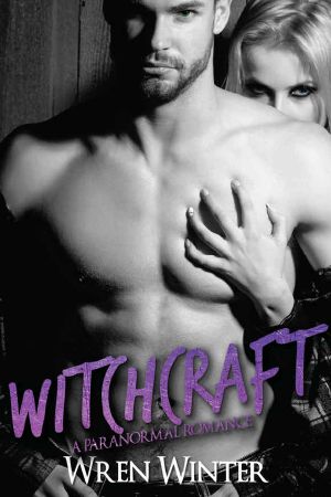 WITCHCRAFT (A Paranormal Romance)