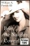 Britt the Naughty Cowgirl - Volume Two