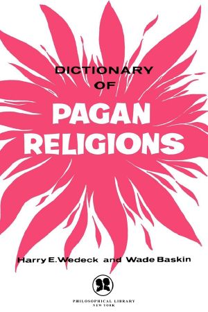 Dictionary of Pagan Religions