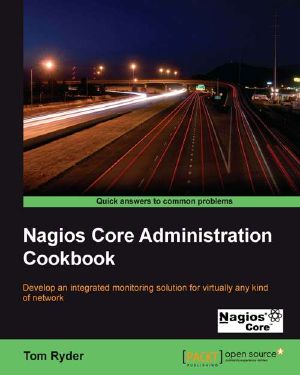 Nagios Core Administration Cookbook