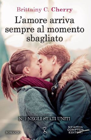 L'Amore Arriva Sempre Al Momento Sbagliato