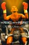 The Prince and the Prophet · the Rise of Naseem Hamed