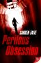 Perilous Obsession