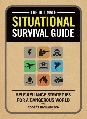 The Ultimate Situational Survival Guide