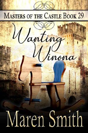 Wanting Winona · A Contemporary Daddy Dom Romance (Masters of the Castle Book 29)