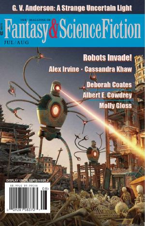 The Magazine of Fantasy & Science Fiction July/August 2019 (The Magazine of Fantasy & Science Fiction Book 137)