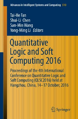 Quantitative Logic and Soft Computing 2016