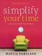 Simplify Your Time