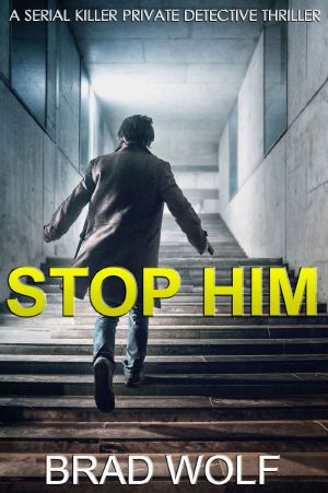 Stop Him · A Serial Killer Private Detective Thriller